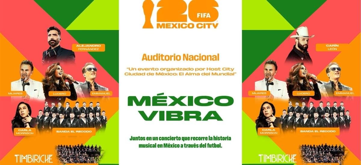 De Alejandro Fernández a Timbiriche: este es el festival "México Vibra" que realizarán previo al Mundial 2026 en el Auditorio Nacional
